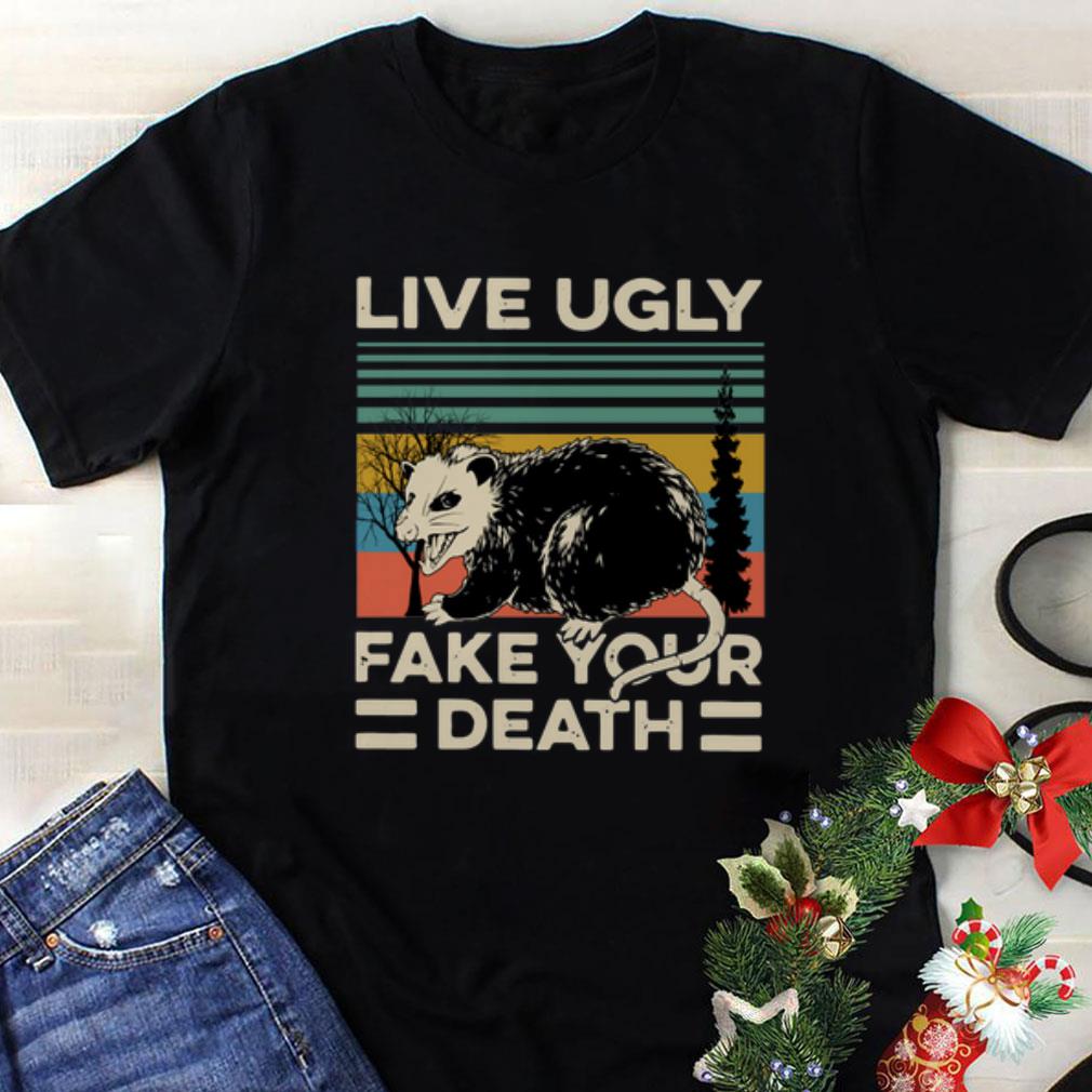 Nice Opossum Live Ugly Fake Your Death Vintage shirt 1 - Nice Opossum Live Ugly Fake Your Death Vintage shirt