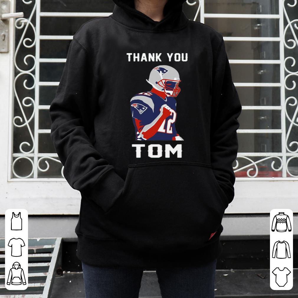 Nice Thank You Tom Brady 12 New England Patriots shirt 4 - Nice Thank You Tom Brady 12 New England Patriots shirt