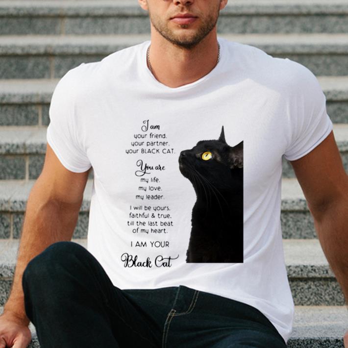 Official I Am Your Friend You Partner Your Black Cat shirt 4 - Official I Am Your Friend You Partner Your Black Cat shirt