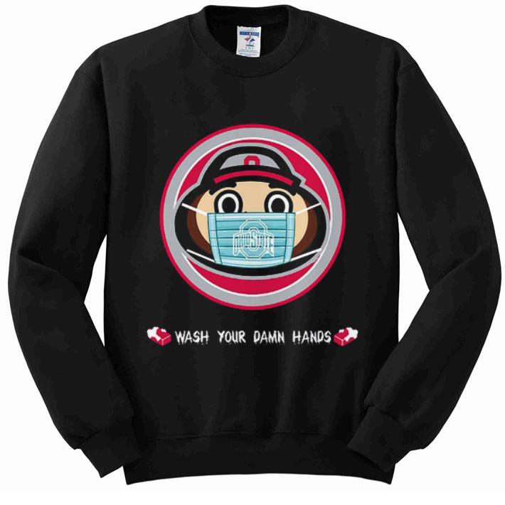 Official Ohio State Buckeyes Wash Your Damn Hands shirt 4 - Official Ohio State Buckeyes Wash Your Damn Hands shirt