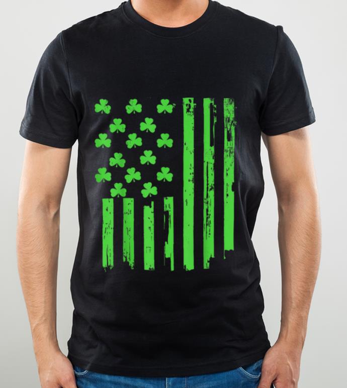 Official St Patrick s Day Irish American Flag Paddy s Day shirt 4 - Official St. Patrick's Day Irish American Flag Paddy's Day shirt