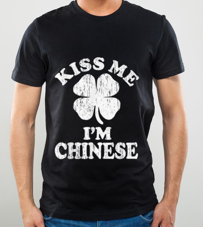 Official Vintage Kiss Me I m Chinese Shamrock Funny St Patricks Day shirt 4 - Official Vintage Kiss Me I'm Chinese Shamrock Funny St Patricks Day shirt
