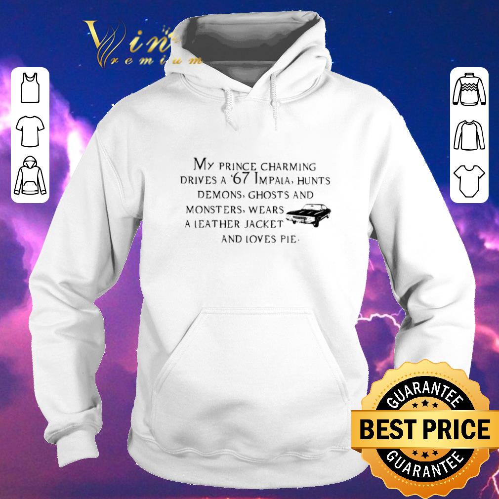 Original My prince charming drives a 67 impala hunts demons ghosts and monsters shirt sweater 4 - Original My prince charming drives a 67 impala hunts demons ghosts and monsters shirt sweater