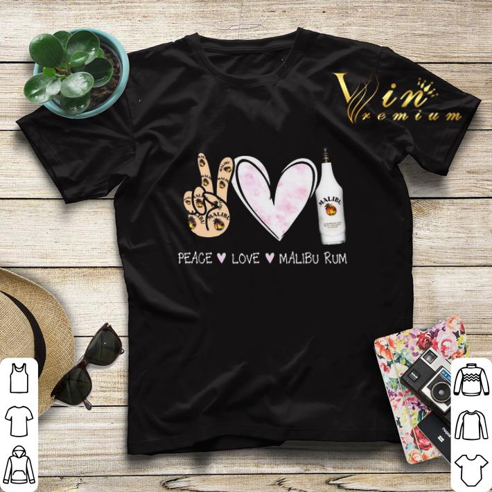 Peace Love Malibu Rum cocktail shirt sweater Peace Love Malibu Rum cocktail shirt sweater 4 - Peace Love Malibu Rum cocktail shirt sweater