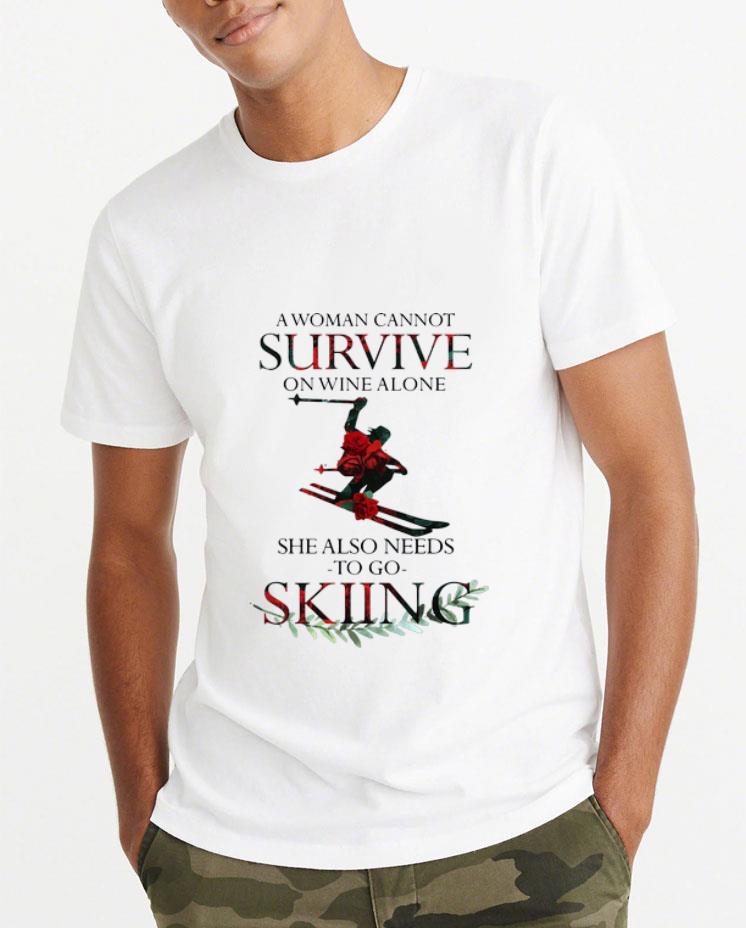 Premium A Woman Cannot Survive On Wine Alone She Also Needs Skiing shirt 4 - Premium A Woman Cannot Survive On Wine Alone She Also Needs Skiing shirt