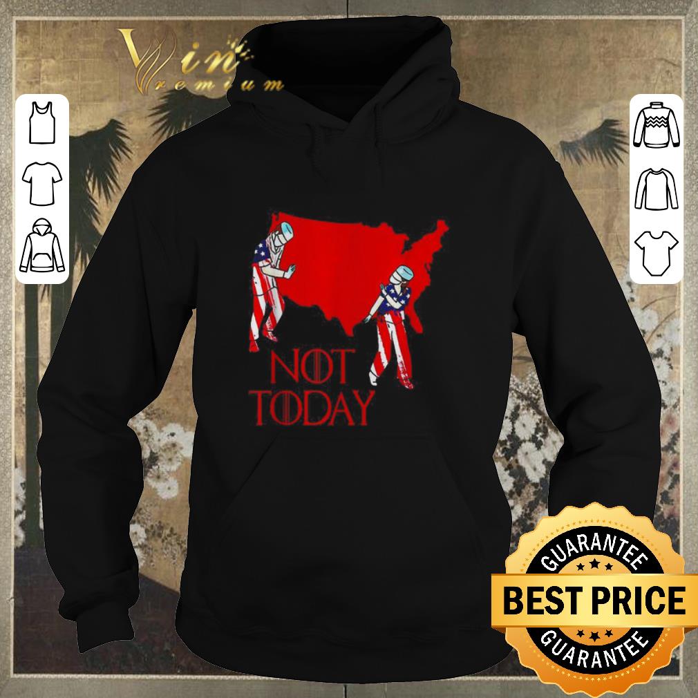 Premium America map Nurse Not Today Coronavirus shirt sweater 4 - Premium America map Nurse Not Today Coronavirus shirt sweater