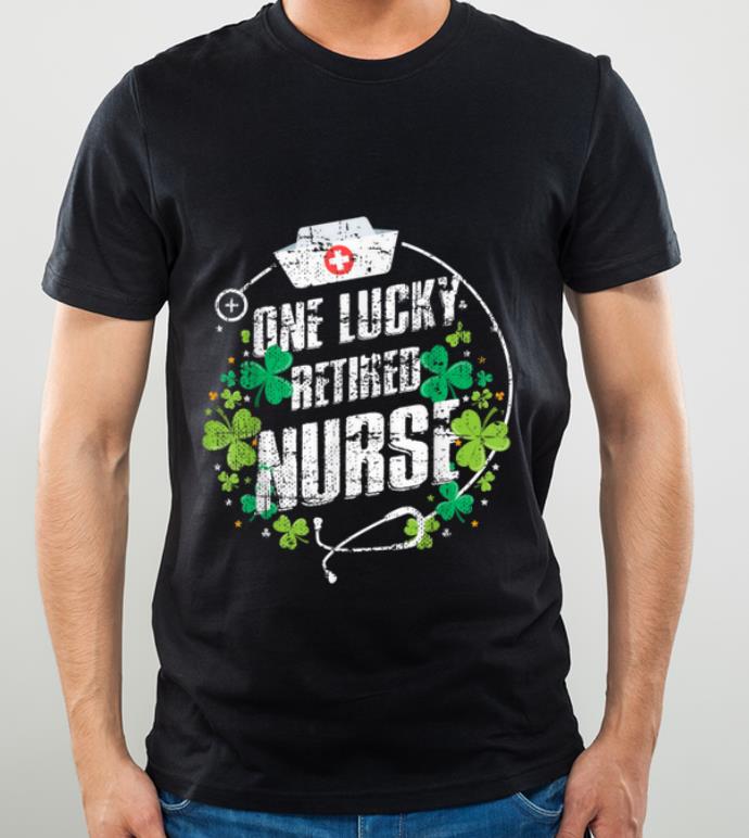 Premium Luckiest One Lucky Retired Nurse St Patricks Day shirt 4 - Premium Luckiest One Lucky Retired Nurse St Patricks Day shirt