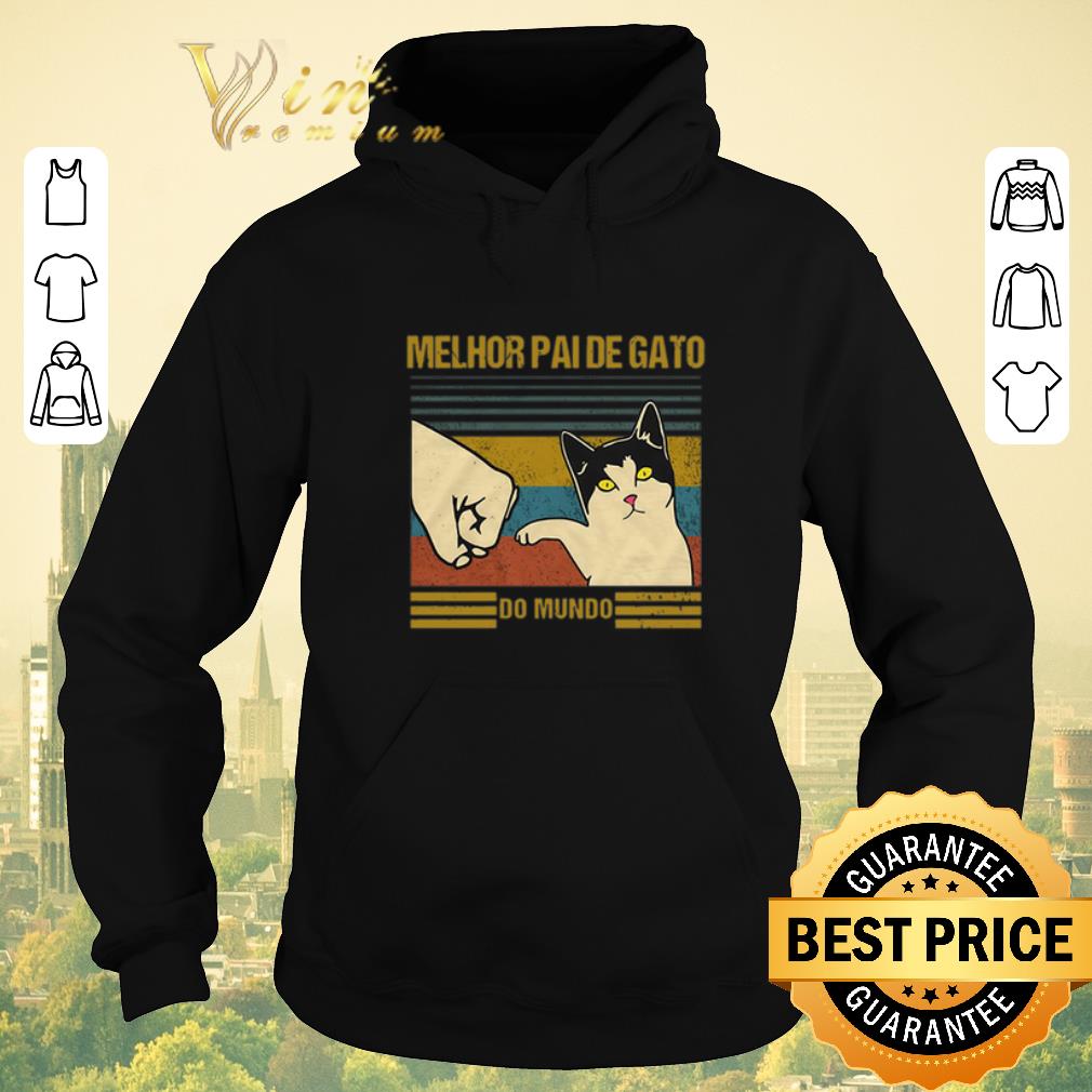 Premium Melhor Paide gato do mundo vintage Fist bump shirt sweater 4 - Premium Melhor Paide gato do mundo vintage Fist bump shirt sweater