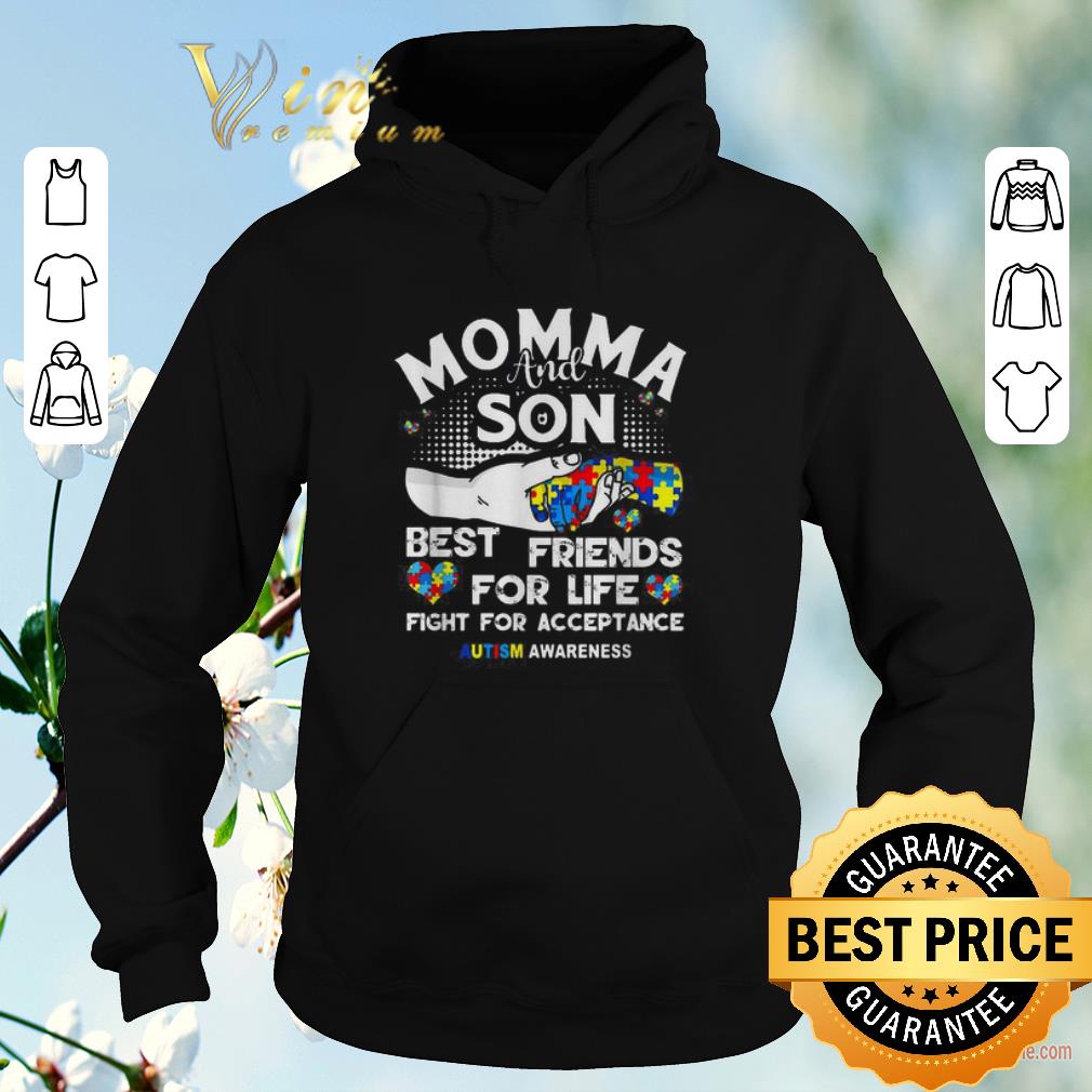 Premium Momma and Son best friends for life fight for acceptance autism awareness shirt sweater 4 - Premium Momma and Son best friends for life fight for acceptance autism awareness shirt sweater