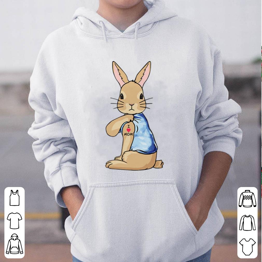 Pretty Bunny I Love Mom Tattoo Mother s Day shirt 4 - Pretty Bunny I Love Mom Tattoo Mother's Day shirt