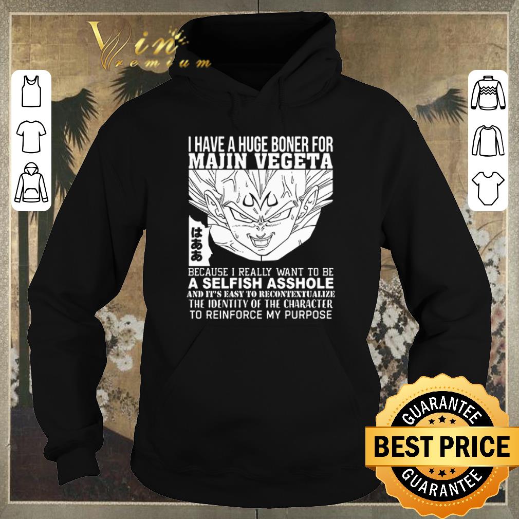 Pretty I have a huge boner for Majin Vegeta because I really want to be a selfish asshole shirt sweater Pretty I have a huge boner for Majin Vegeta because I really want to be a selfish asshole shirt sweater 4 - Pretty I have a huge boner for Majin Vegeta because I really want to be a selfish asshole shirt sweater
