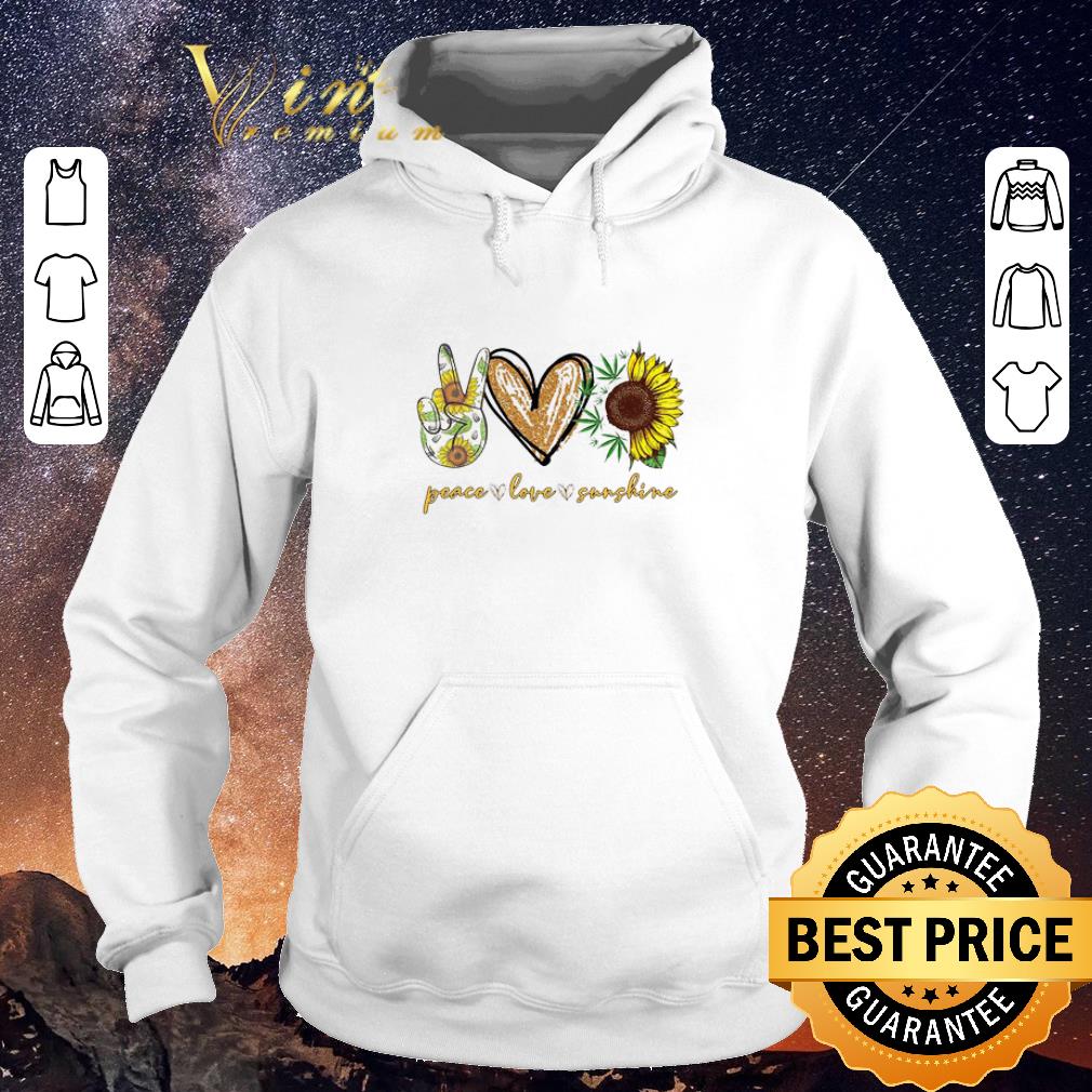 Pretty Peace Love Sunshine Weed sunflower shirt sweater 4 - Pretty Peace Love Sunshine Weed sunflower shirt sweater