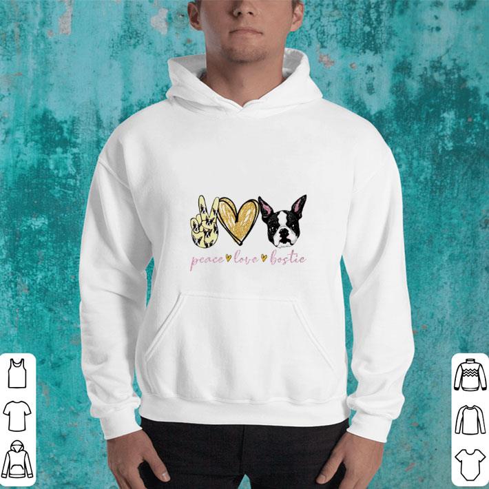 Pretty Peace love Bostie Boston Terrier shirt Pretty Peace love Bostie Boston Terrier shirt 4 - Pretty Peace love Bostie Boston Terrier shirt