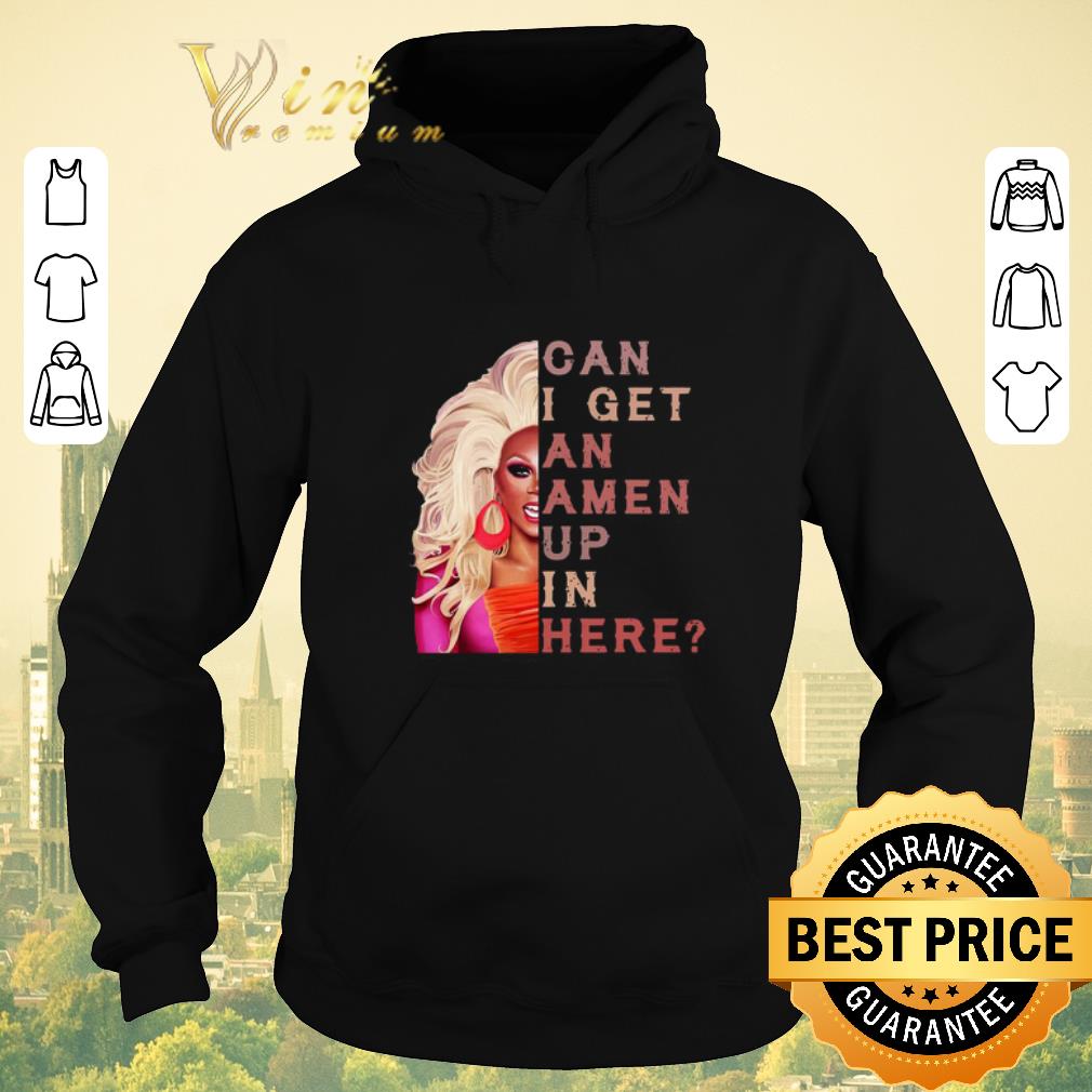 Pretty RuPaul Can I get an Amen up in here shirt sweater Pretty RuPaul Can I get an Amen up in here shirt sweater 4 - Pretty RuPaul Can I get an Amen up in here shirt sweater