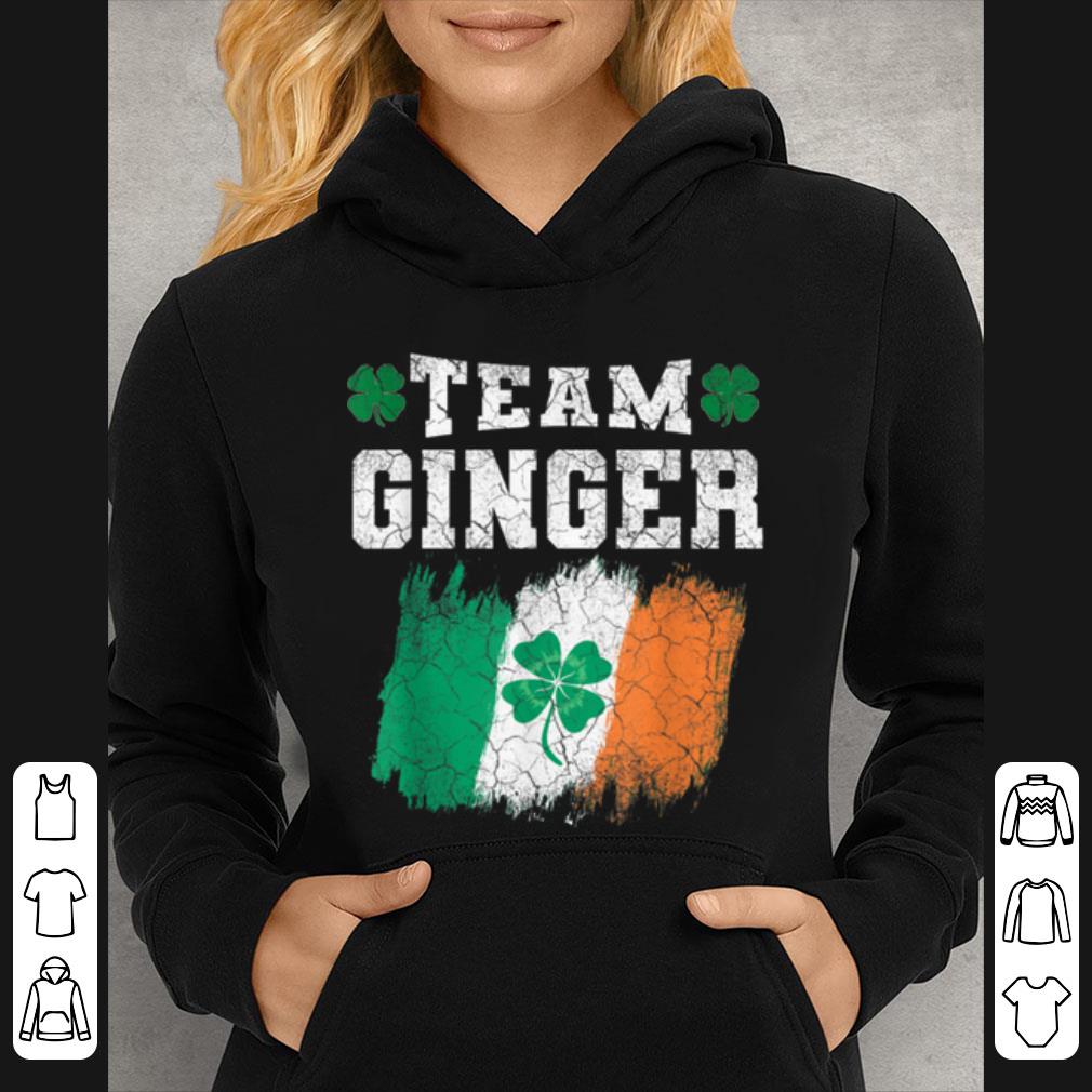 Pretty Team Ginger St Patricks Day Funny Irish Ireland Flag shirt 4 - Pretty Team Ginger St Patricks Day Funny Irish Ireland Flag shirt
