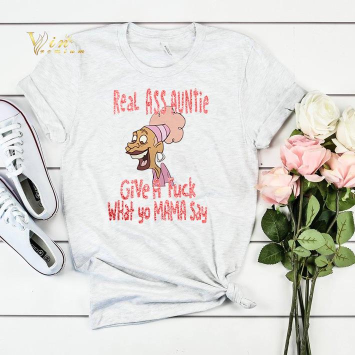 Real ass auntie give a fuck what yo mama say shirt sweater Real ass auntie give a fuck what yo mama say shirt sweater 4 - Real ass auntie give a fuck what yo mama say shirt sweater