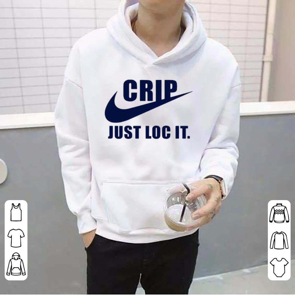 Top Crip Nike Just Loc It shirt 4 - Top Crip Nike Just Loc It shirt