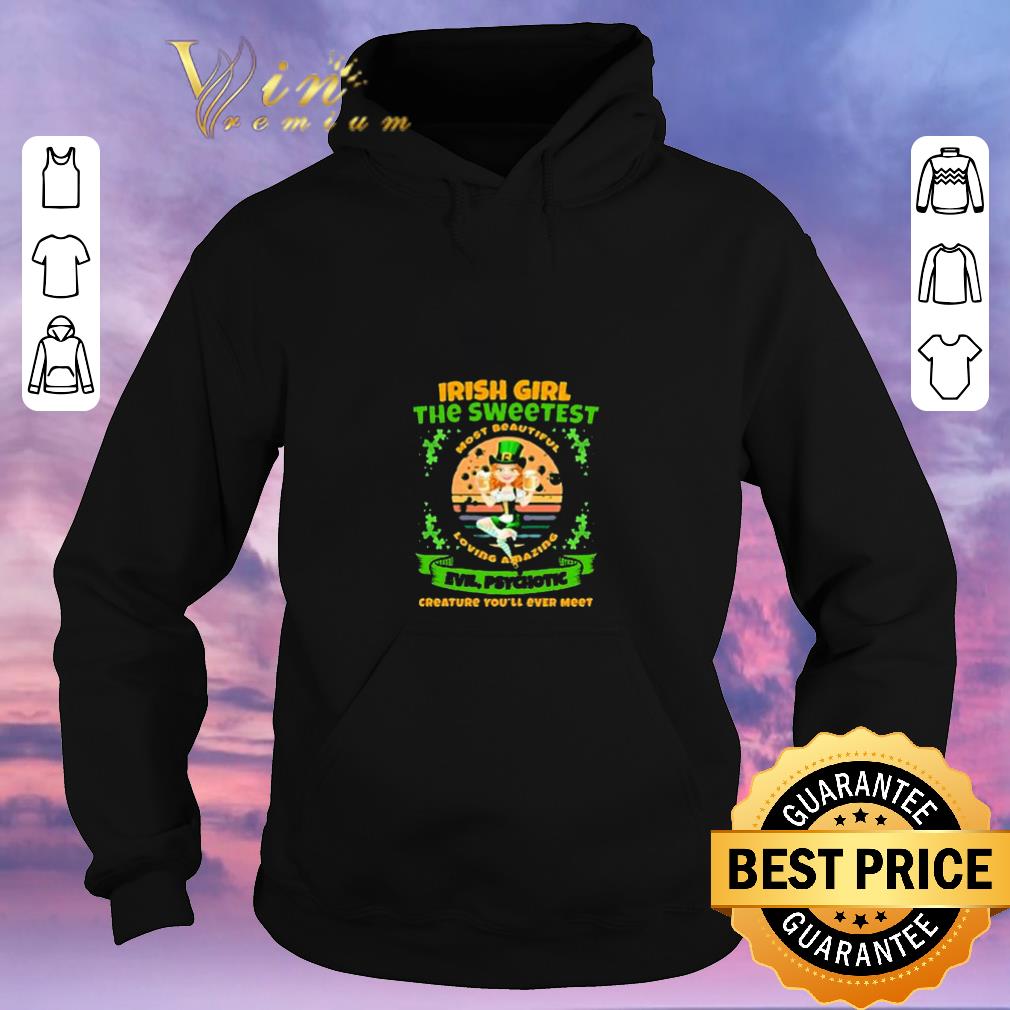 Top Patrick s Day Irish girl the sweetest most beautiful loving amazing shirt sweater 4 - Top Patrick’s Day Irish girl the sweetest most beautiful loving amazing shirt sweater