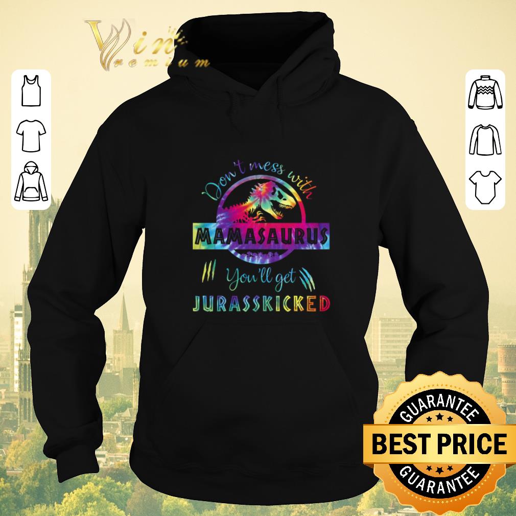 Top T-Rex Don't mess with mamasaurus you'll get Jurasskicked colors shirt sweater Top T Rex Don t mess with mamasaurus you ll get Jurasskicked colors shirt sweater 4 - Top T-Rex Don't mess with mamasaurus you'll get Jurasskicked colors shirt sweater