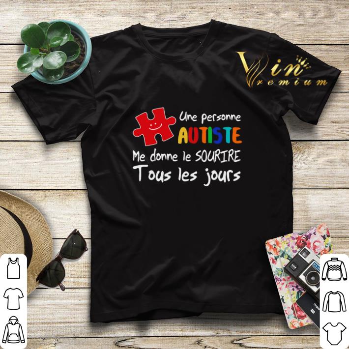 Une Personne Autiste Me Donne Le Sourire Tous Les Jours shirt sweater 4 - Une Personne Autiste Me Donne Le Sourire Tous Les Jours shirt sweater