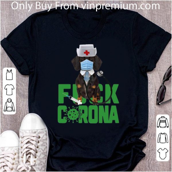 Nice Dachshund Doctor Face Mask Fuck Corona shirt