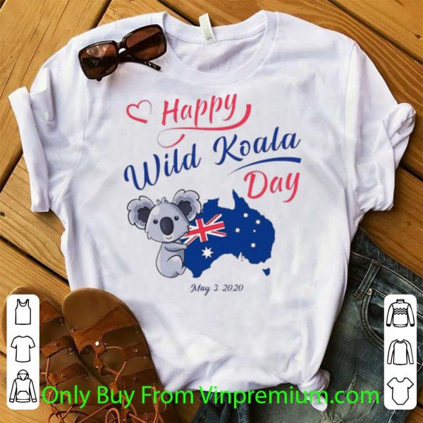 Pretty Australia Happy Wild Koala Day May 3 2020 shirt