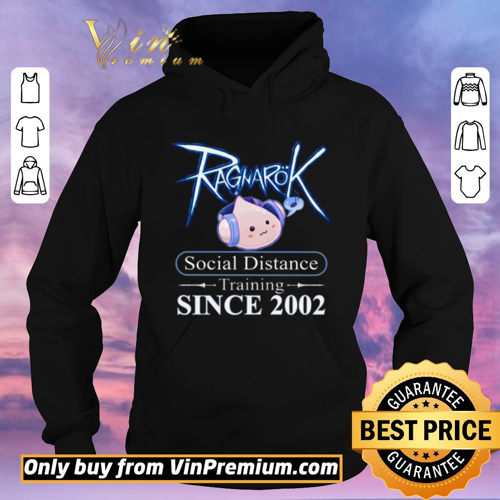 0322f87b original ragnarok social distance training since 2002 shirt sweater 4 - Original Ragnarok social distance Training since 2002 shirt sweater