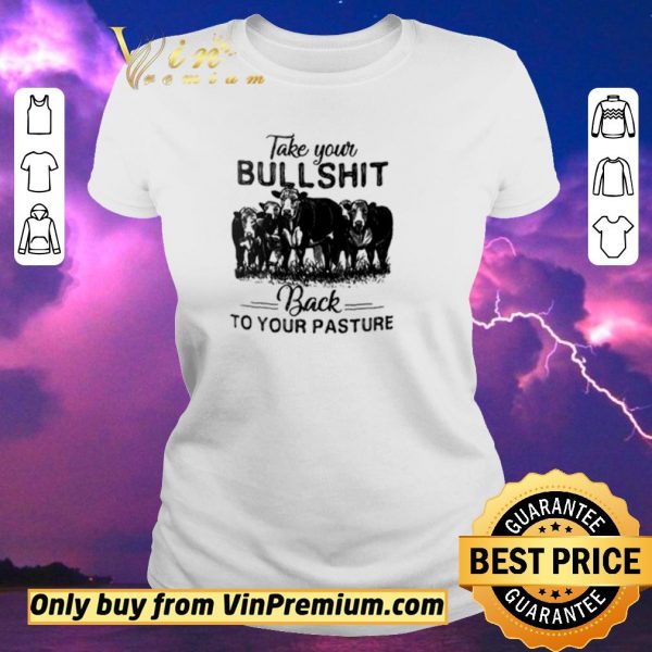 Awesome Cow Take Your Bullshi Classic shirt sweater