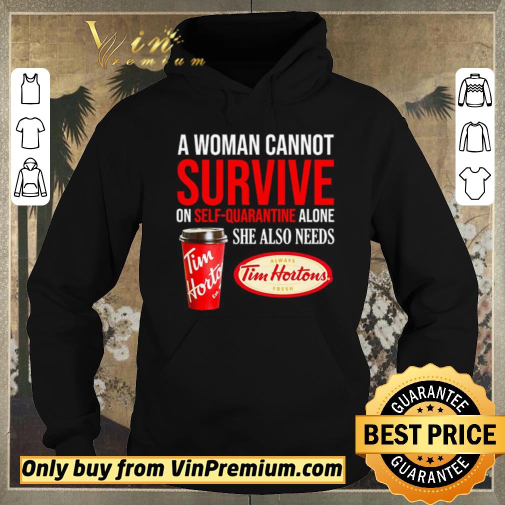 Nice A woman cannot survive on self-quarantine alone she also needs Tim Hortons shirt sweater 07701f18 nice a woman cannot survive on self quarantine alone she also needs tim hortons shirt sweater 4 - Nice A woman cannot survive on self-quarantine alone she also needs Tim Hortons shirt sweater