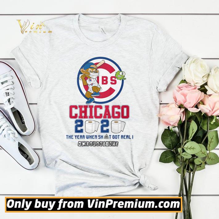 Chicago Cubs 2020 the year when shit got real #quarantined shirt sweater 07823d37 chicago cubs 2020 the year when shit got real quarantined shirt sweater 4 - Chicago Cubs 2020 the year when shit got real #quarantined shirt sweater