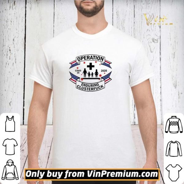 Family Practitioner Operation enduring clusterfuck shirt sweater