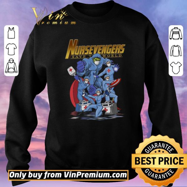 Official Nursevengers Save The World shirt sweater