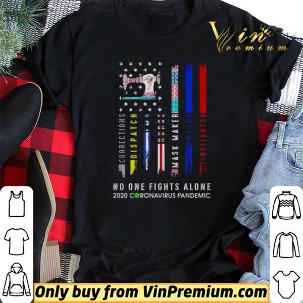 No one fight alone 202 coronavirus pandemic shirt sweater