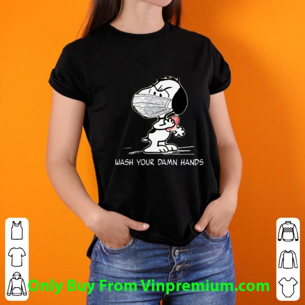 Awesome Snoopy Face Mask Wash Your Damn Hands shirt