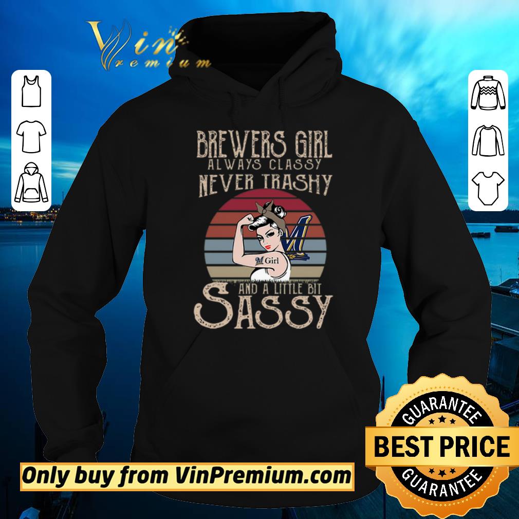10dcfa8c top brewers girl always classy never trashy and a little bit sassy shirt sweater 4 - Top Brewers Girl Always Classy Never Trashy And A Little Bit Sassy shirt sweater