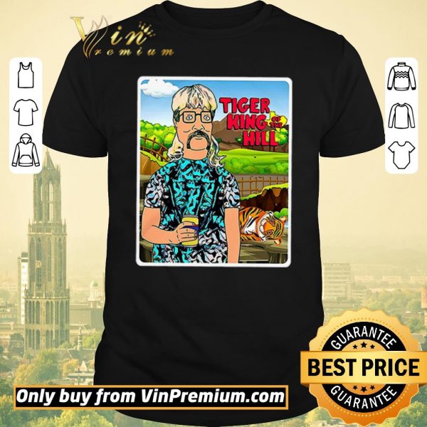 Top Tiger King of the Hill Joe Exotic shirt sweater