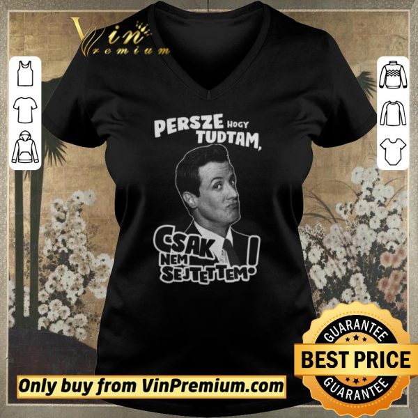 Official Persze Hogy Tudtam Csak Nem Sejtettem shirt sweater