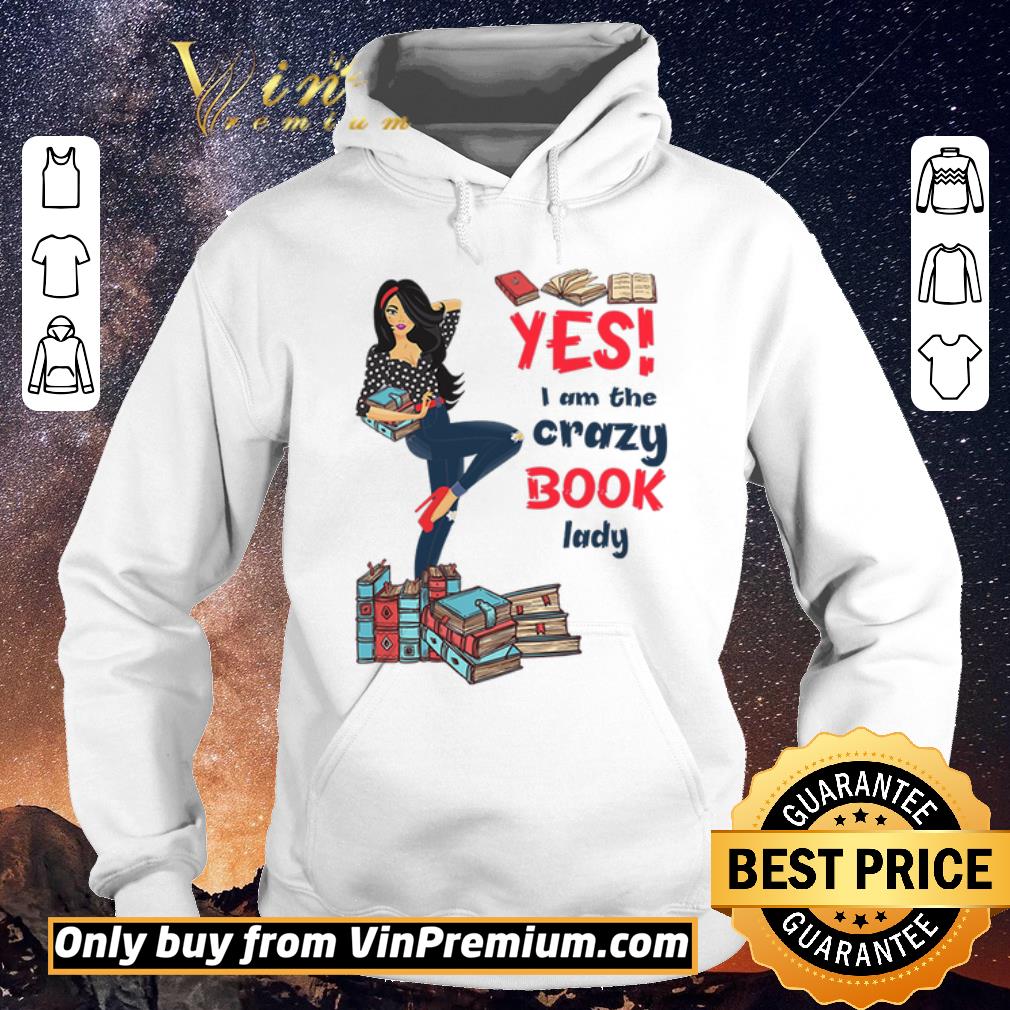 Pretty Girl Yes I Am The Crazy Book Lady shirt sweater 14a426cc pretty girl yes i am the crazy book lady shirt sweater 4 - Pretty Girl Yes I Am The Crazy Book Lady shirt sweater