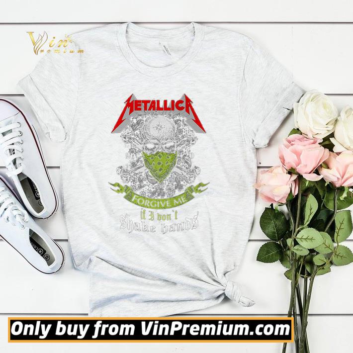 161dc10c 2020 metallica forgive me if i don t shake hands shirt sweater 4 - 2020 Metallica forgive me if I don’t shake hands shirt sweater