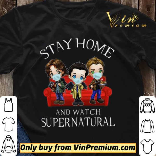 Stay Home And Watch Supernatural Coronavirus shirt sweater