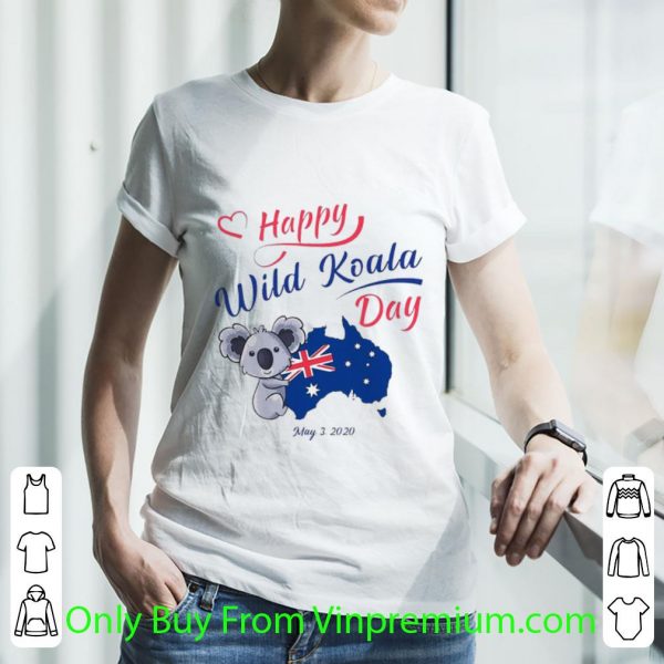 Pretty Australia Happy Wild Koala Day May 3 2020 shirt