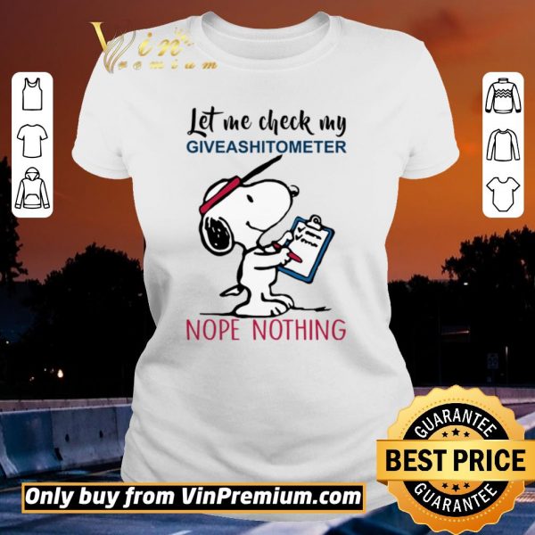 Premium Snoopy Let Me Check My Giveashitometer Nope Nothing shirt sweater
