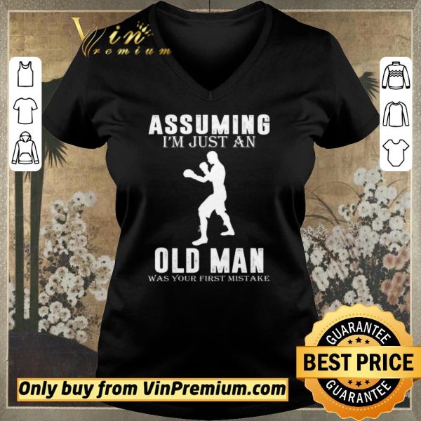 Official Boxer Player Assuming I’m Jusst An Old Man Was Your First Mistake shirt sweater