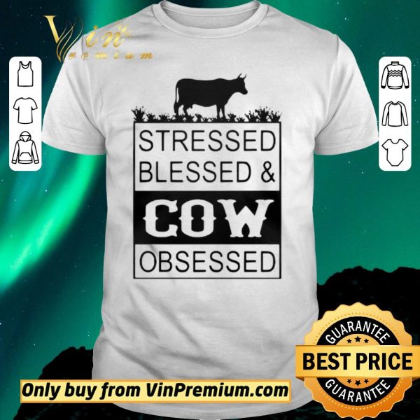 Premium Stressed blessedcow obsessed shirt sweater