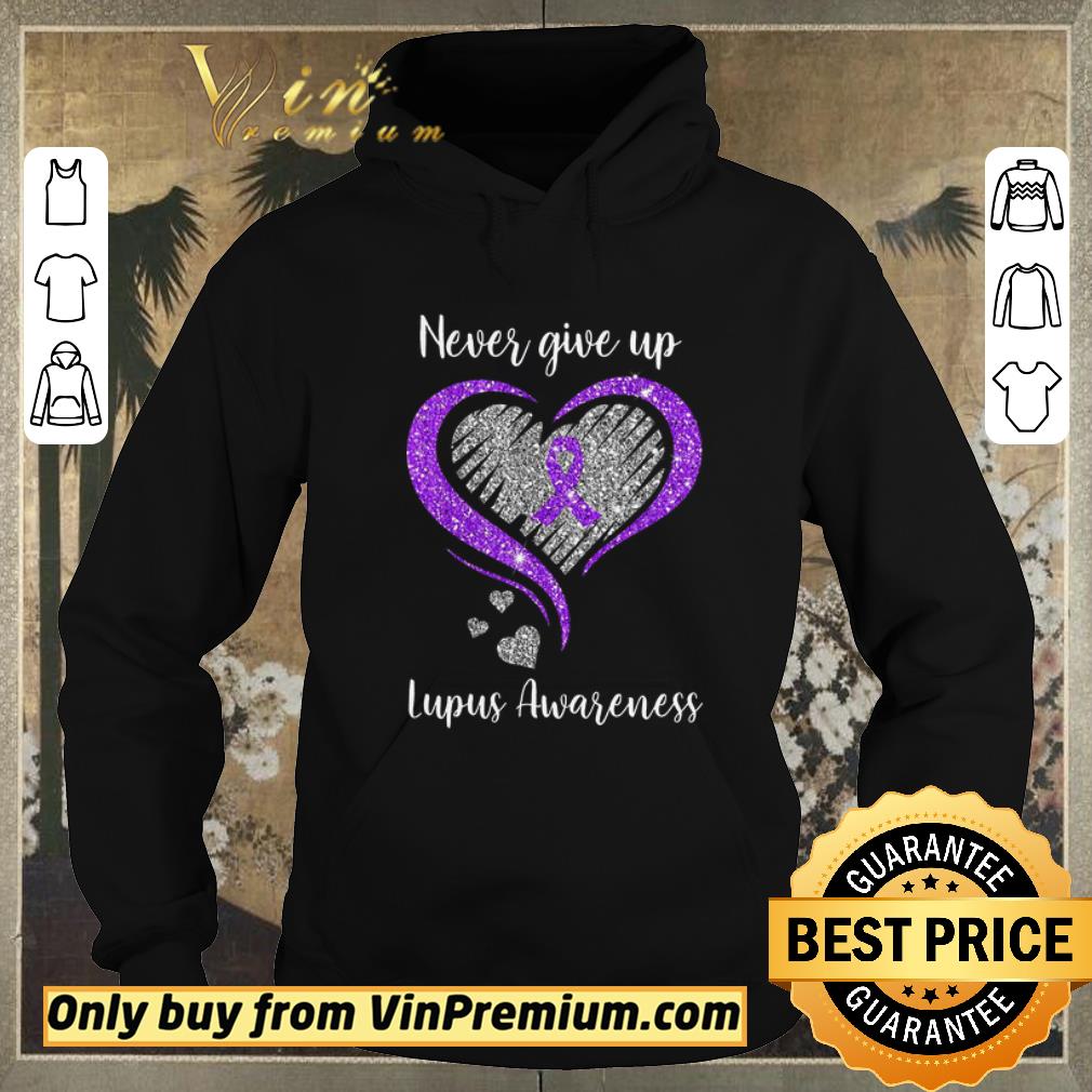 2327b3fe official never give up lupus awareness heart shirt sweater 4 - Official Never Give Up Lupus Awareness Heart shirt sweater