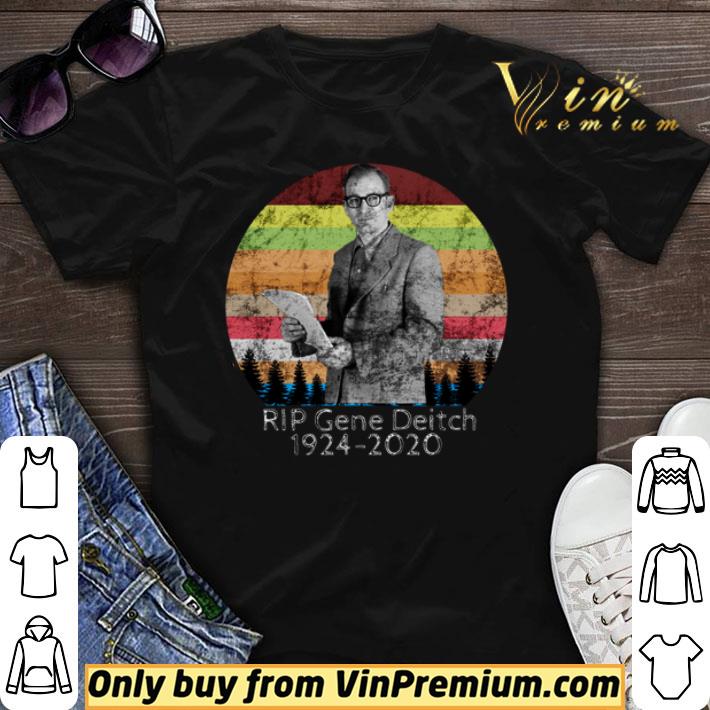 R.I.P GENE DEITCH 1924-2020 shirt sweater