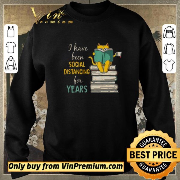 Top Cat read books I have been social distancing for years Covid-19 shirt sweater