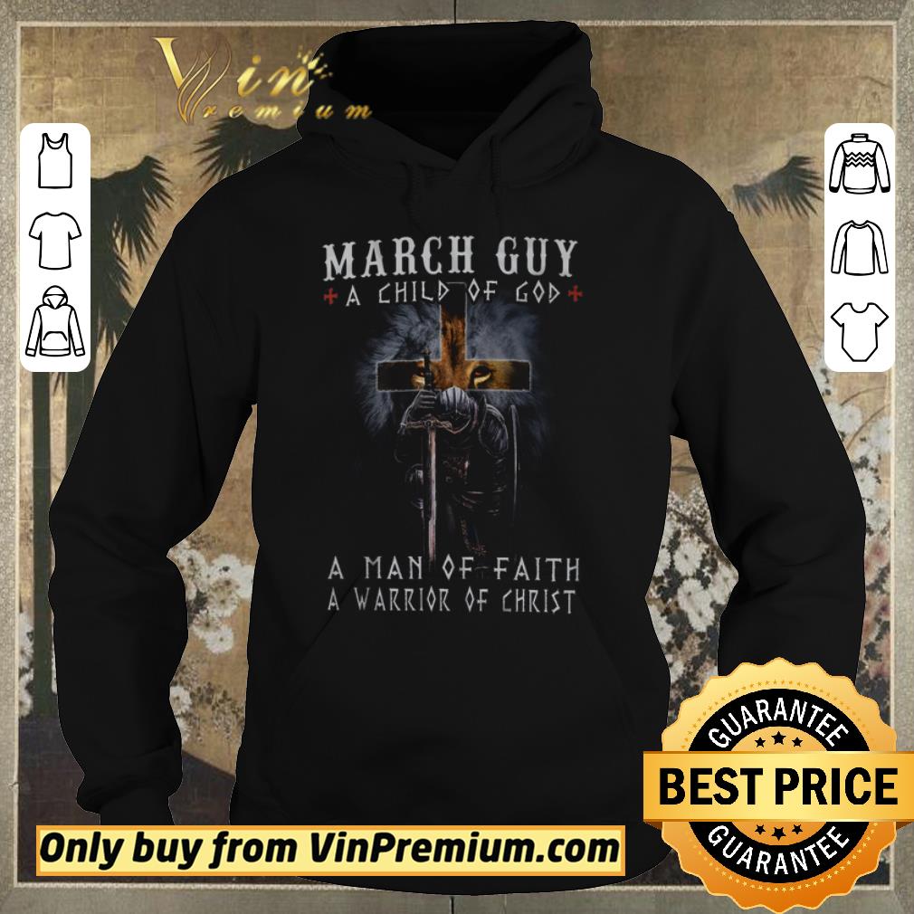 2f28bda4 top lion cross march guy a child of god a man of faith a warrior of christ shirt sweater 4 - Top Lion Cross March Guy A Child Of God A Man Of Faith A Warrior Of Christ shirt sweater