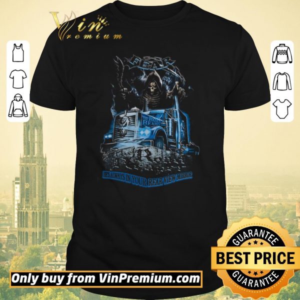 Funny Stelekon Struck Fear He’s Always In Your Rear View Mirror shirt sweater