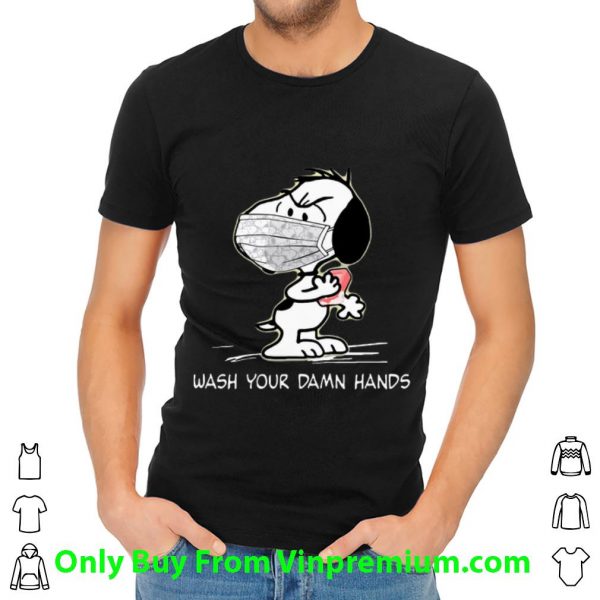 Awesome Snoopy Face Mask Wash Your Damn Hands shirt